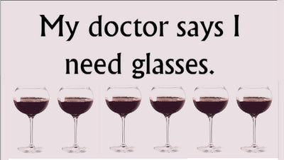 A Glass Of Wine A Day Keeps The Doctor Away!